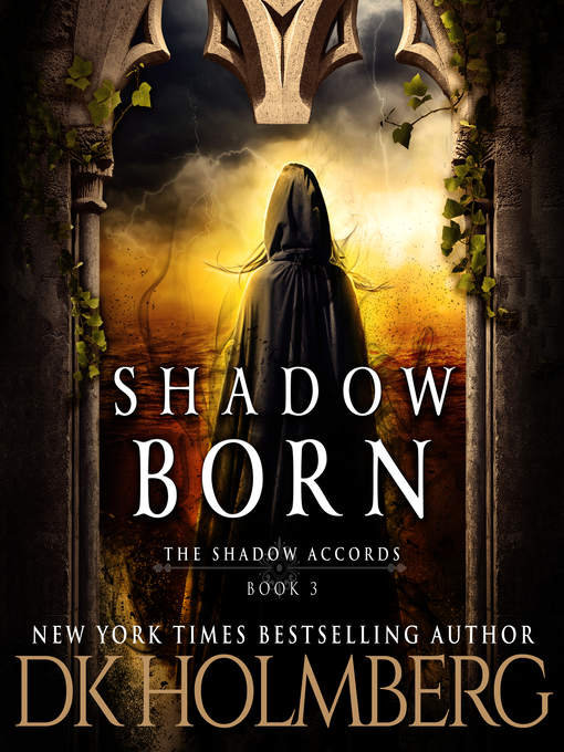 Title details for Shadow Born by D.K. Holmberg - Available